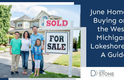 June Home Buying on the West Michigan Lakeshore: A Guide