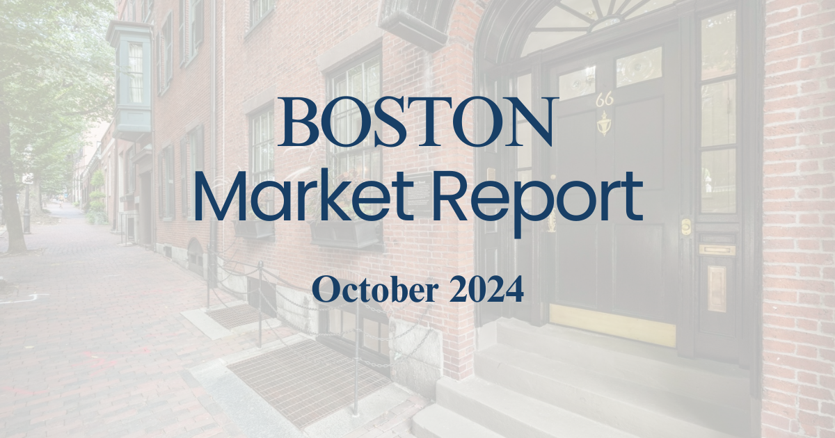 Boston Condo Market Report– October 2024 | The Charles King Group