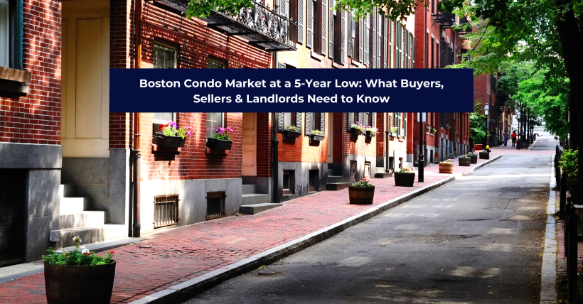 Boston Condo Market Hits 5-Year Low | The Charles King Group