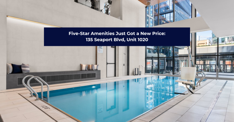 Luxury Condo at EchelonSeaport – 135 Seaport Blvd, Unit 1020 | The Charles King Group