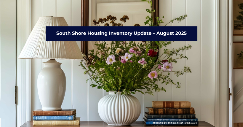 South Shore Housing Inventory Update – August 2025 | The Charles King Group