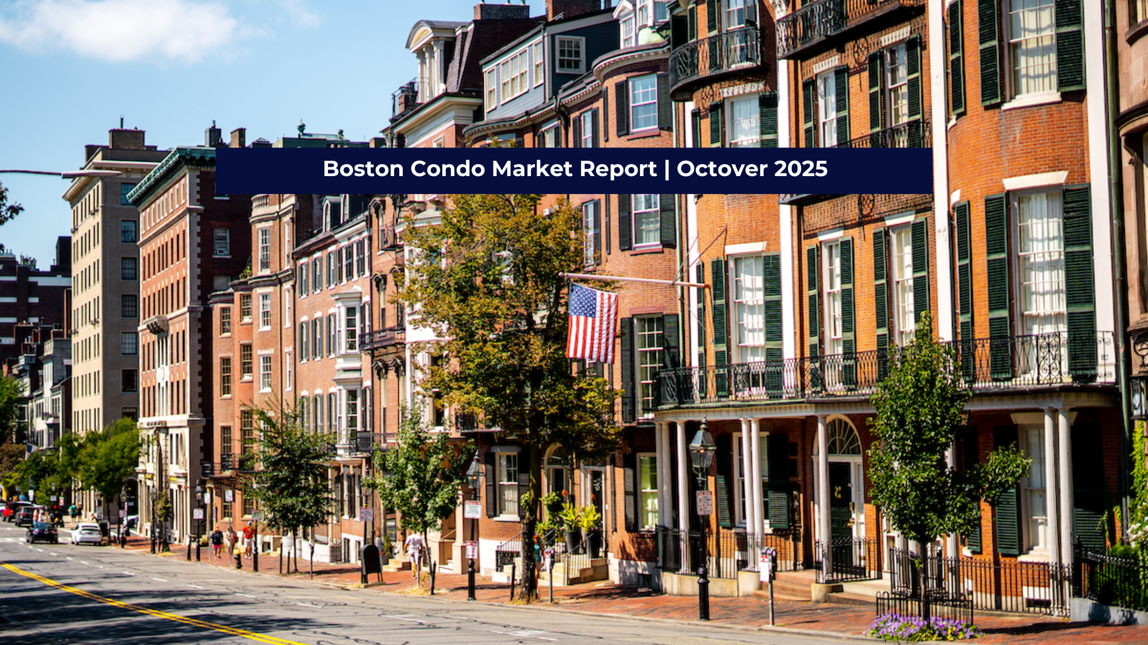 Boston Condo Market Report 2025 | Charles King Group