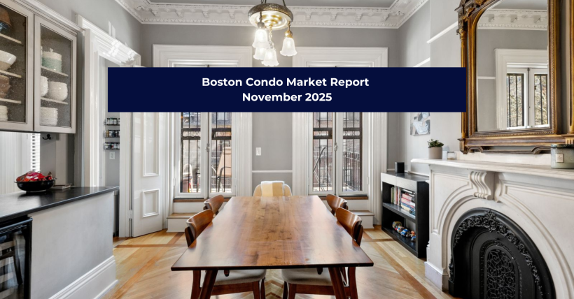 Boston Condo Market Report November 2025 | Charles King Group