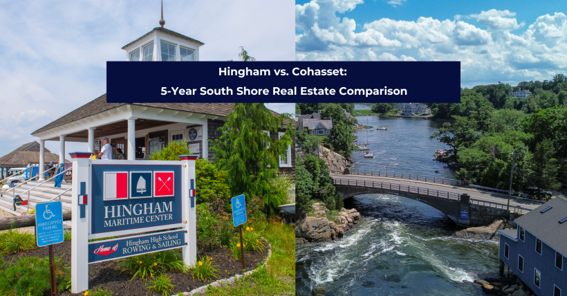Hingham vs. Cohasset: 5-Year South Shore Real Estate Comparison