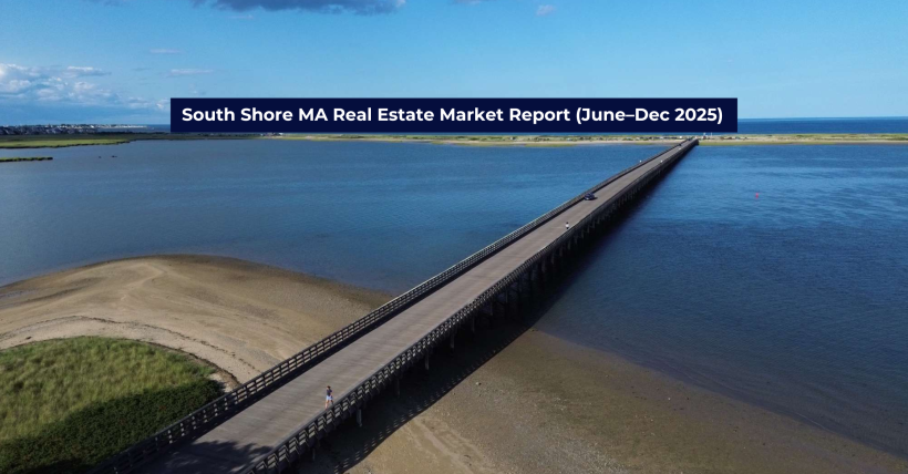 South Shore MA Real Estate Market Report (June–Dec 2025) | CKG