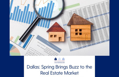 Dallas: Spring Brings Buzz to the Real Estate Market