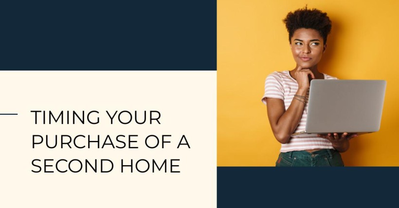 Timing Your Purchase of a Second Home