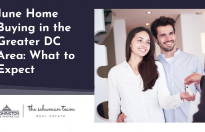 June Home Buying in the Greater DC Area: What to Expect