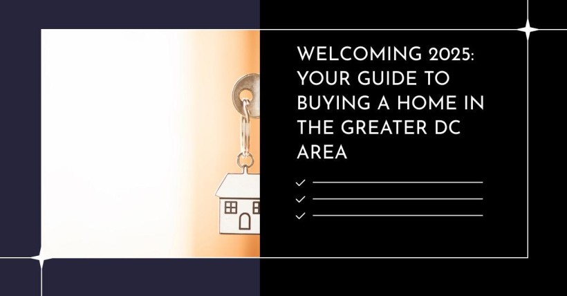 Welcoming 2025: Your Guide to Buying a Home in the Greater DC Area