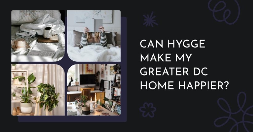 Can Hygge Make My Greater DC Home Happier?