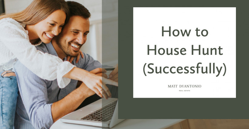 How to House Hunt (Successfully)