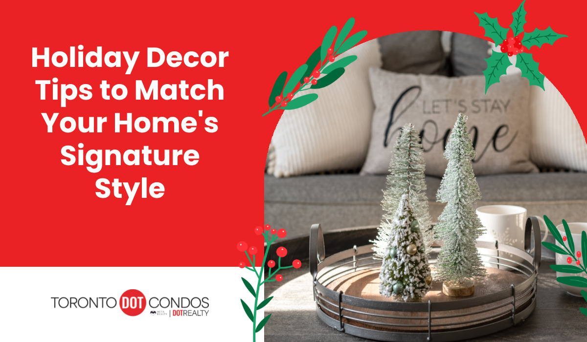 Hoilday Decor Tips to Match Your Home's Signature Style