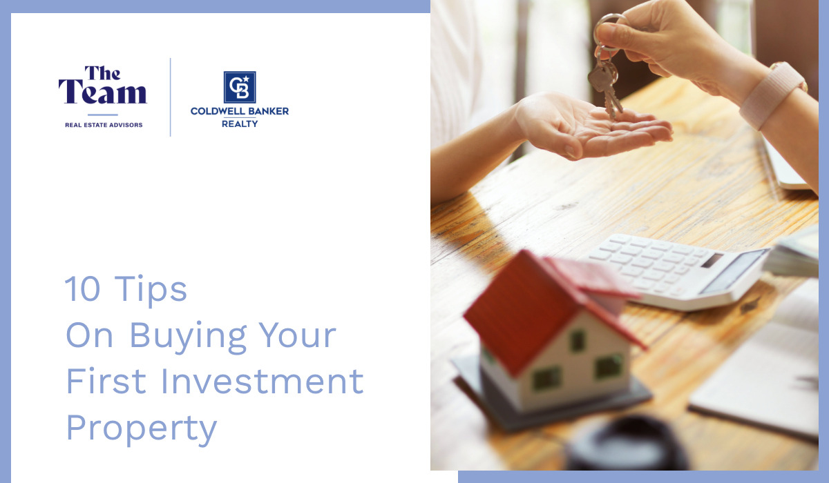 10 Tips on Buying Your First Investment Property