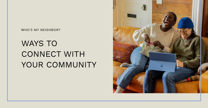 Who's My Neighbor? Ways to Connect with Your Community