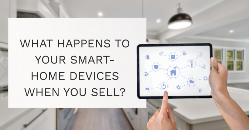 What Happens to Your Smart-Home Devices When You Sell?