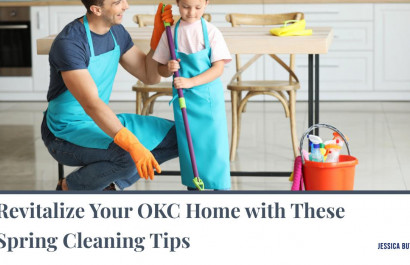 Revitalize Your OKC Home with These Spring Cleaning Tips