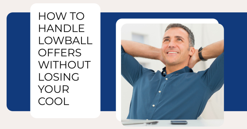 How to Handle Lowball Offers Without Losing Your Cool