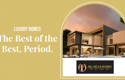 Luxury Homes: The Best of the Best, Period.