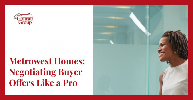 Metrowest Homes: Negotiating Buyer Offers Like a Pro