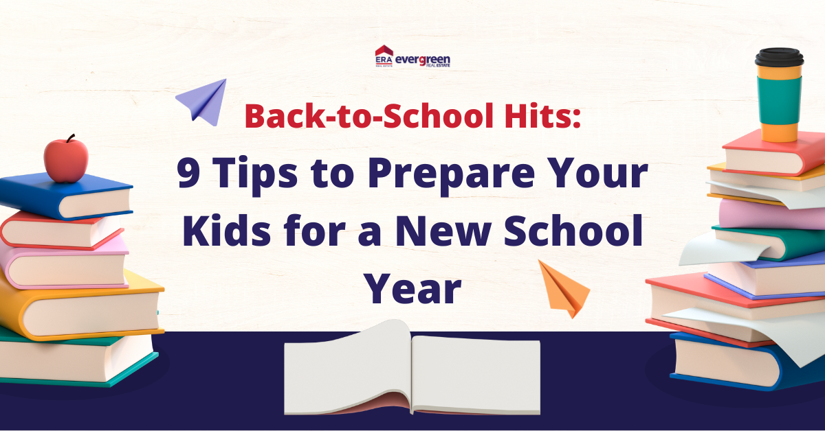 Back-to-School Hits– 9 Tips to Prepare Your Kids for a New School Year