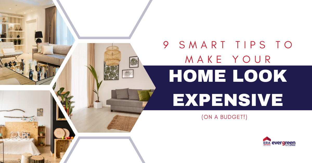 9 Smart Tips to Make Your Home Look Expensive (on a Budget!)