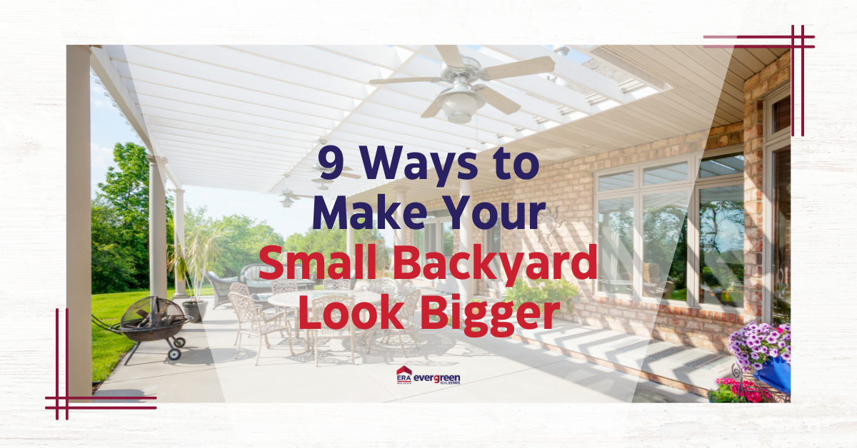 9 Ways to Make Your Small Backyard Look Bigger