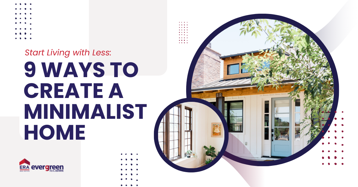 Start Living with Less: 9 Ways to Create a Minimalist Home