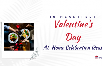 10 Heartfelt Valentine's Day At-Home Celebration Ideas