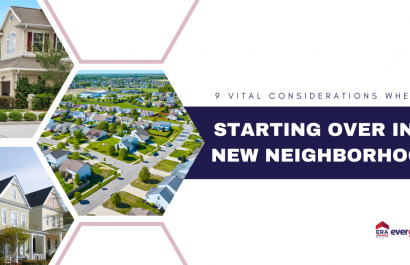 9 Vital Considerations When Starting Over in a New Neighborhood