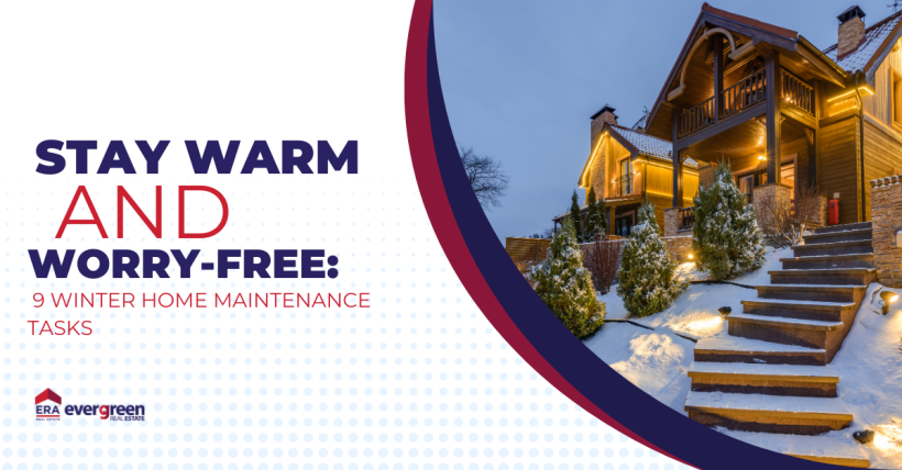 Stay Warm and Worry-Free: 9 Winter Home Maintenance Tasks