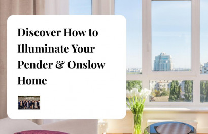 Discover How to Illuminate Your Pender & Onslow Home