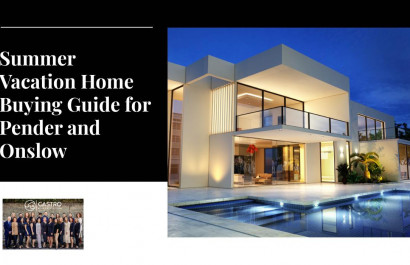 Summer Vacation Home Buying Guide for Pender and Onslow