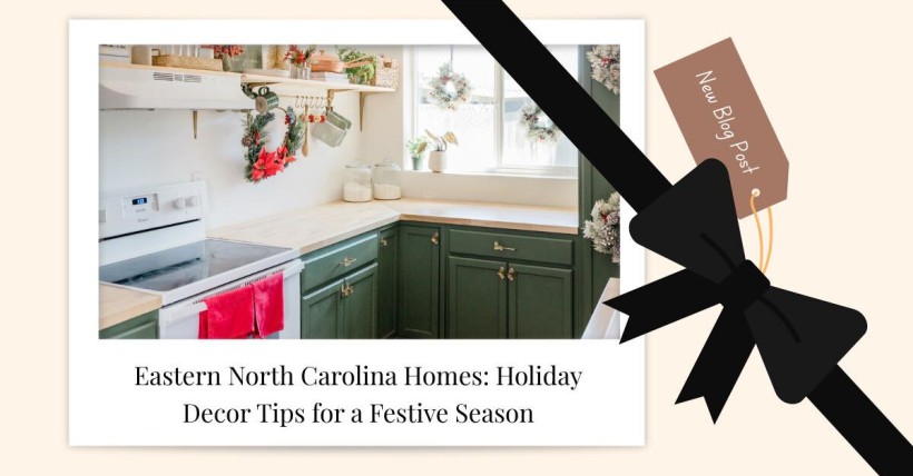 Eastern North Carolina Homes: Holiday Decor Tips for a Festive Season