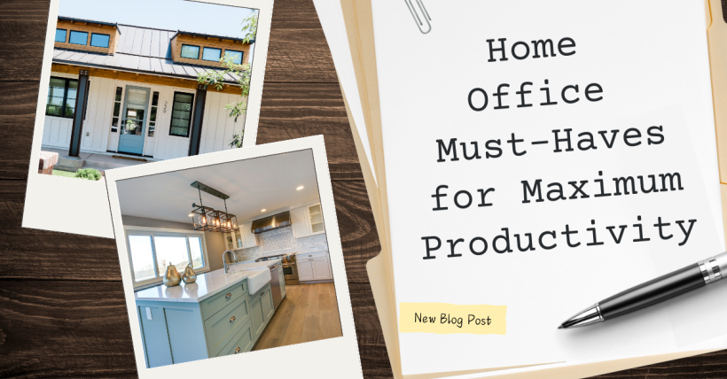 Home Office Must-Haves for Maximum Productivity