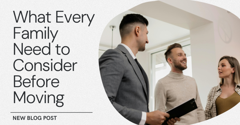 What Every Family Needs to Consider Before Moving