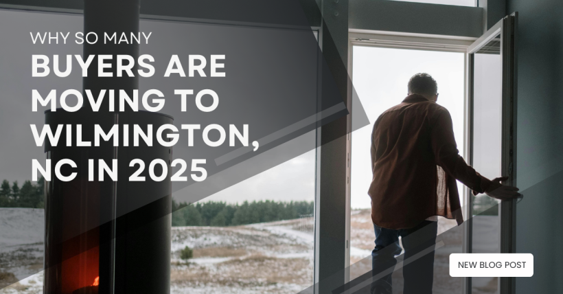Why So Many Buyers Are Moving to Wilmington, NC in 2025