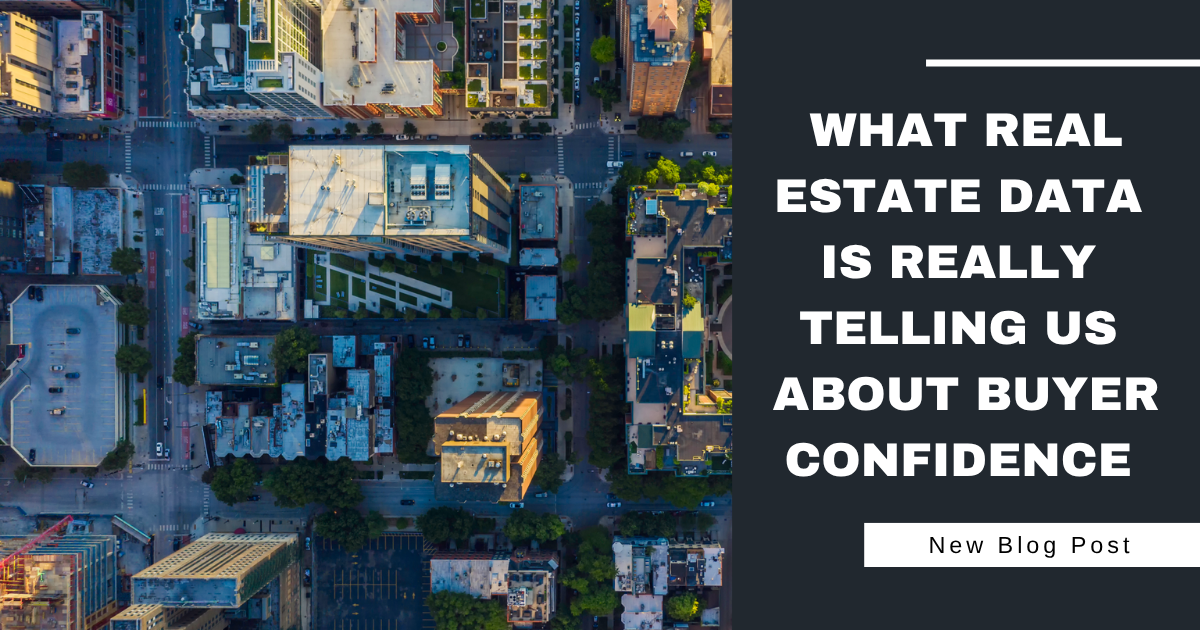 Trd Data What Real Estate Data Is Really Telling Us About Buyer Confidence