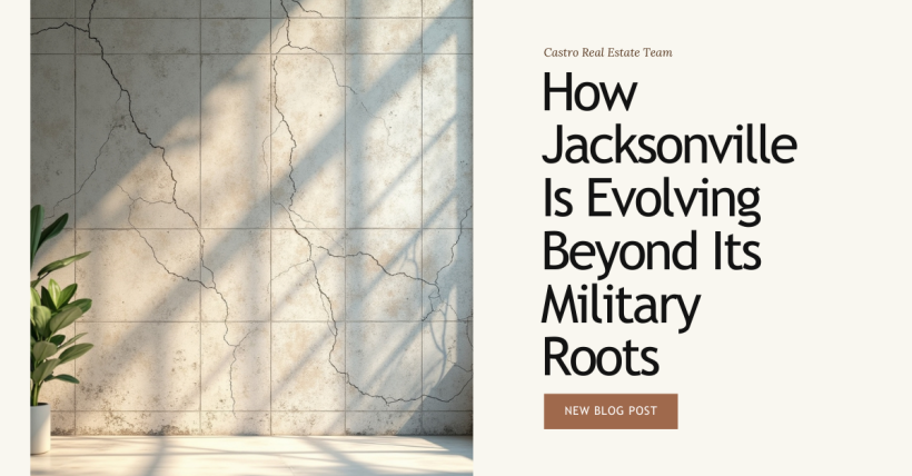 How Jacksonville Is Evolving Beyond Its Military Roots