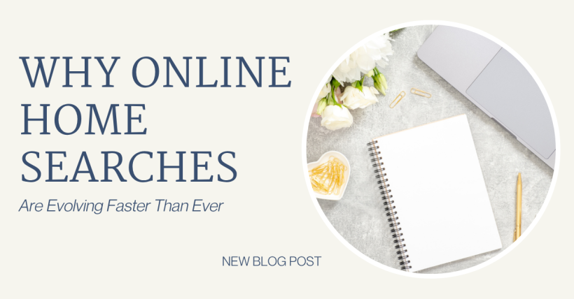 Why Online Home Searches Are Evolving Faster Than Ever 