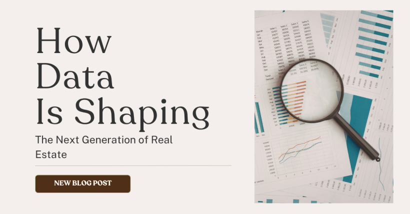 How Data Is Shaping the Next Generation of Real Estate