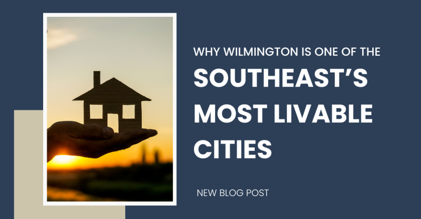 Why Wilmington Is One of the Southeast’s Most Livable Cities
