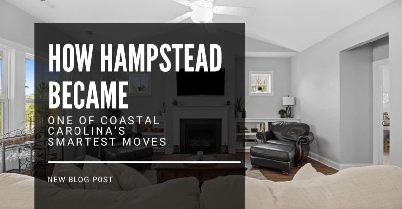 How Hampstead Became One of Coastal Carolina's Smartest Moves