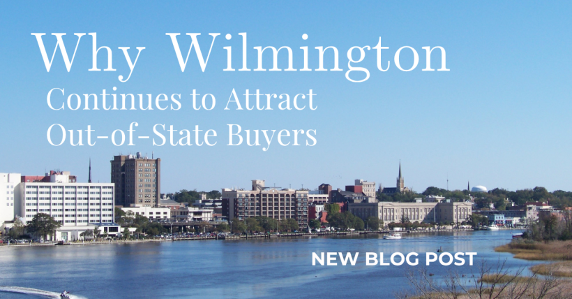 Why Wilmington Continues to Attract Out-of-State Buyers 