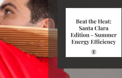 Beat the Heat: Santa Clara Edition - Summer Energy Efficiency