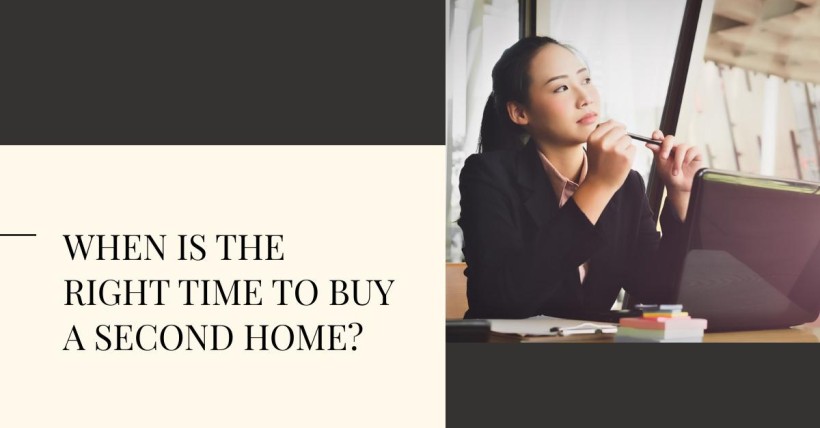 When Is the Right Time to Buy a Second Home?