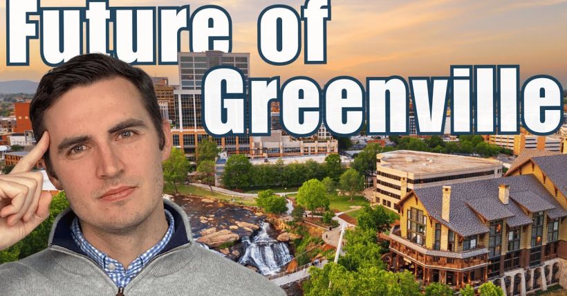 5 Reasons Greenville, SC Is Poised for Massive Growth in the Next 10 Years