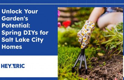 Unlock Your Garden's Potential: Spring DIYs for Salt Lake City Homes