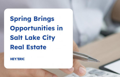 Spring Brings Opportunities in Salt Lake City Real Estate