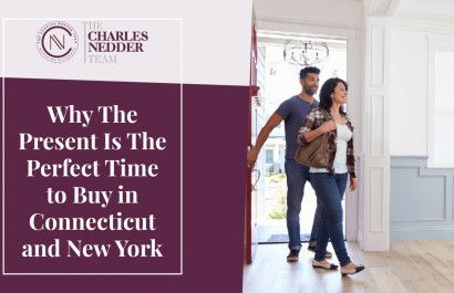 Why The Present Is The Perfect Time to Buy in Connecticut and New York