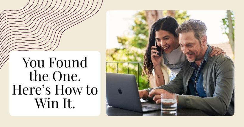 You Found the One. Here’s How to Win It.
